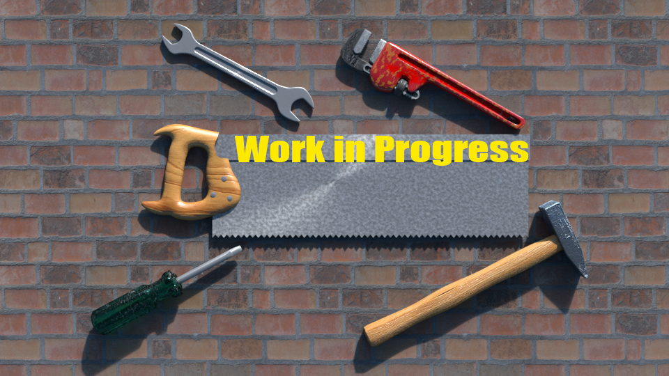 Works In Progress